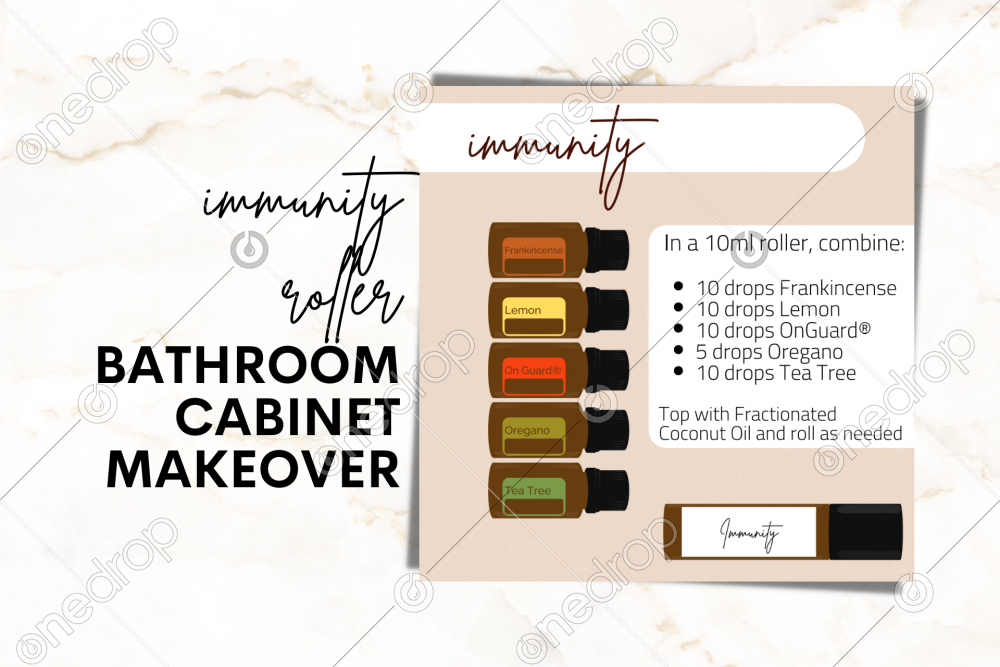 Immunity Roller [Bathroom Makeover] by Tayci Mecham