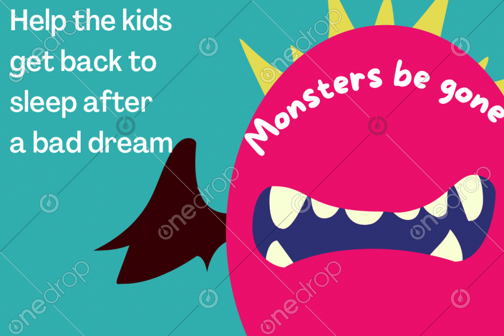Monsters Be Gone Help kids get back to sleep after bad dre by LISA BOYLE